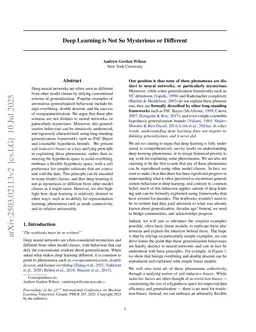 Deep Learning is Not So Mysterious or Different