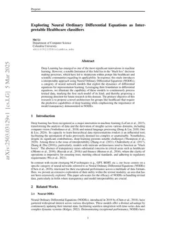 Exploring Neural Ordinary Differential Equations as Interpretable Healthcare classifiers