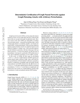 Deterministic Certification of Graph Neural Networks against Graph Poisoning Attacks with Arbitrary Perturbations