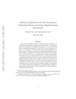 Universal Architectures for the Learning of Polyhedral Norms and Convex Regularizers
