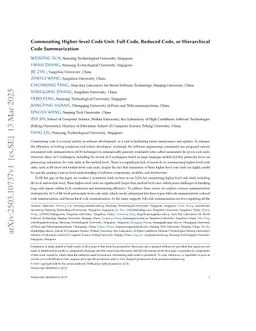Commenting Higher-level Code Unit: Full Code, Reduced Code, or Hierarchical Code Summarization