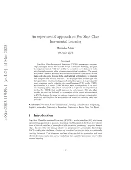 An experimental approach on Few Shot Class Incremental Learning