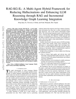 RAG-KG-IL: A Multi-Agent Hybrid Framework for Reducing Hallucinations and Enhancing LLM Reasoning through RAG and Incremental Knowledge Graph Learning Integration