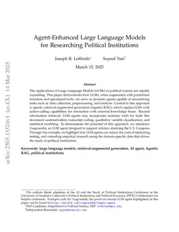 Agent-Enhanced Large Language Models for Researching Political Institutions