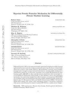 Bayesian Pseudo Posterior Mechanism for Differentially Private Machine Learning