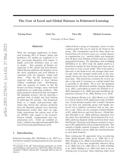 The Cost of Local and Global Fairness in Federated Learning