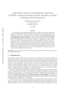 Unified Threat Detection and Mitigation Framework (UTDMF): Combating Prompt Injection, Deception, and Bias in Enterprise-Scale Transformers