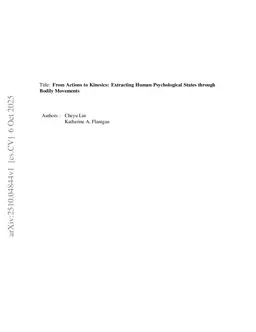 From Actions to Kinesics: Extracting Human Psychological States through Bodily Movements