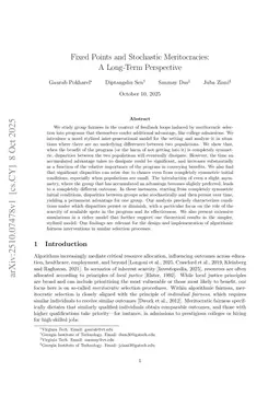 Fixed Points and Stochastic Meritocracies: A Long-Term Perspective