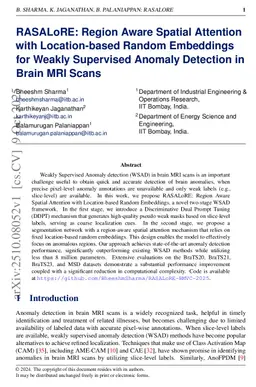 RASALoRE: Region Aware Spatial Attention with Location-based Random Embeddings for Weakly Supervised Anomaly Detection in Brain MRI Scans