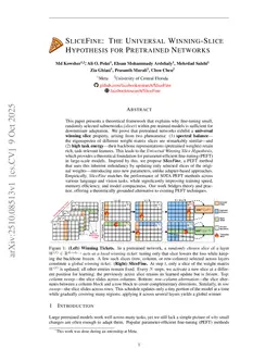 SliceFine: The Universal Winning-Slice Hypothesis for Pretrained Networks