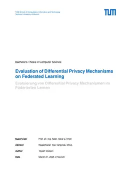 Evaluation of Differential Privacy Mechanisms on Federated Learning