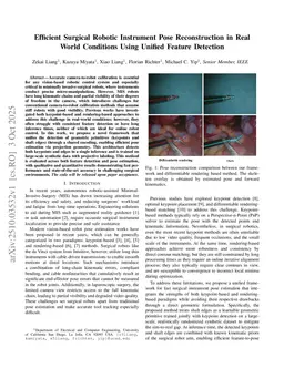 Efficient Surgical Robotic Instrument Pose Reconstruction in Real World Conditions Using Unified Feature Detection