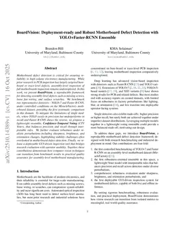 BoardVision: Deployment-ready and Robust Motherboard Defect Detection with YOLO+Faster-RCNN Ensemble