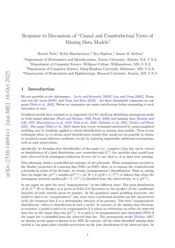 Response to Discussions of "Causal and Counterfactual Views of Missing Data Models"