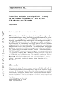 Confidence-Weighted Semi-Supervised Learning for Skin Lesion Segmentation Using Hybrid CNN-Transformer Networks