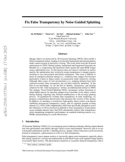 Fix False Transparency by Noise Guided Splatting