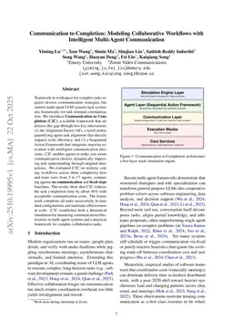 Communication to Completion: Modeling Collaborative Workflows with Intelligent Multi-Agent Communication