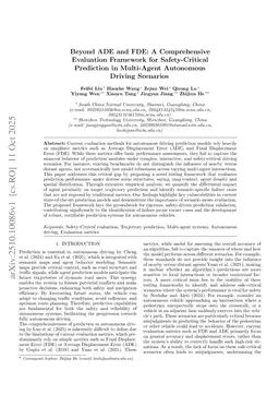 Beyond ADE and FDE: A Comprehensive Evaluation Framework for Safety-Critical Prediction in Multi-Agent Autonomous Driving Scenarios
