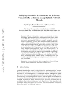 Bridging Semantics & Structure for Software Vulnerability Detection using Hybrid Network Models