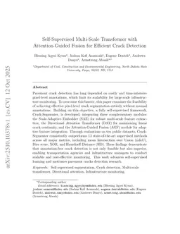 Self-Supervised Multi-Scale Transformer with Attention-Guided Fusion for Efficient Crack Detection
