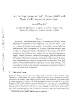 Reverse Supervision at Scale: Exponential Search Meets the Economics of Annotation