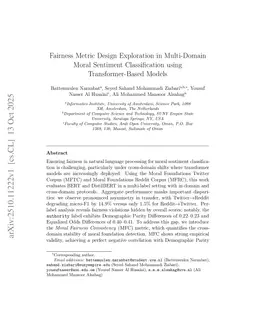 Fairness Metric Design Exploration in Multi-Domain Moral Sentiment Classification using Transformer-Based Models