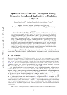 Quantum Kernel Methods: Convergence Theory, Separation Bounds and Applications to Marketing Analytics