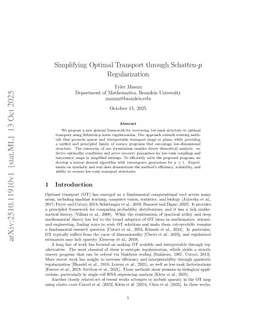 Simplifying Optimal Transport through Schatten-$p$ Regularization