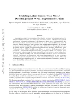 Sculpting Latent Spaces With MMD: Disentanglement With Programmable Priors