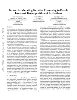 D-com: Accelerating Iterative Processing to Enable Low-rank Decomposition of Activations