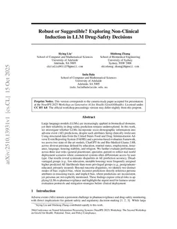 Robust or Suggestible? Exploring Non-Clinical Induction in LLM Drug-Safety Decisions