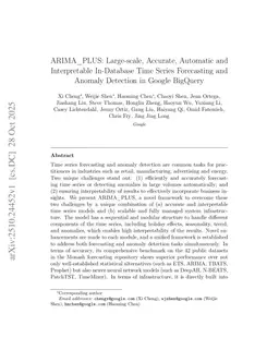 ARIMA_PLUS: Large-scale, Accurate, Automatic and Interpretable In-Database Time Series Forecasting and Anomaly Detection in Google BigQuery