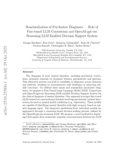 Standardization of Psychiatric Diagnoses -- Role of Fine-tuned LLM Consortium and OpenAI-gpt-oss Reasoning LLM Enabled Decision Support System