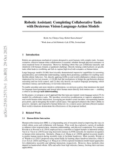 Robotic Assistant: Completing Collaborative Tasks with Dexterous Vision-Language-Action Models