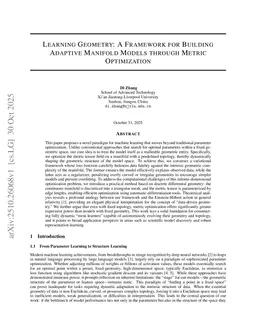 Learning Geometry: A Framework for Building Adaptive Manifold Models through Metric Optimization