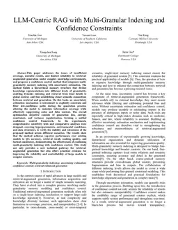 LLM-Centric RAG with Multi-Granular Indexing and Confidence Constraints
