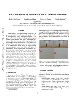 Physics-Guided Fusion for Robust 3D Tracking of Fast Moving Small Objects