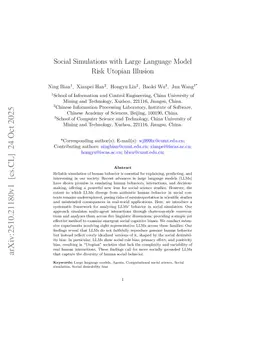 Social Simulations with Large Language Model Risk Utopian Illusion