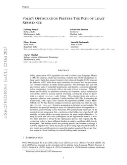 Policy Optimization Prefers The Path of Least Resistance