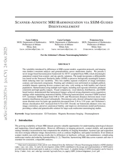 Scanner-Agnostic MRI Harmonization via SSIM-Guided Disentanglement
