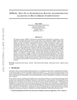 SPIRAL: Self-Play Incremental Racing Algorithm for Learning in Multi-Drone Competitions