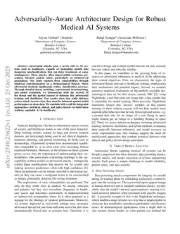 Adversarially-Aware Architecture Design for Robust Medical AI Systems