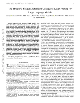 The Structural Scalpel: Automated Contiguous Layer Pruning for Large Language Models