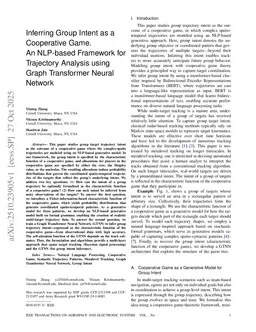 Inferring Group Intent as a Cooperative Game. An NLP-based Framework for Trajectory Analysis using Graph Transformer Neural Network