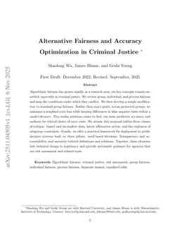 Alternative Fairness and Accuracy Optimization in Criminal Justice
