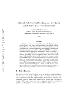 Efficient Hate Speech Detection: A Three-Layer LoRA-Tuned BERTweet Framework