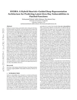 HYDRA: A Hybrid Heuristic-Guided Deep Representation Architecture for Predicting Latent Zero-Day Vulnerabilities in Patched Functions