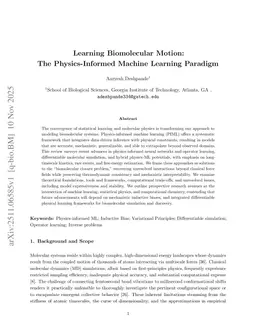 Learning Biomolecular Motion: The Physics-Informed Machine Learning Paradigm