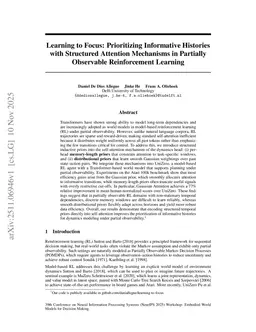 Learning to Focus: Prioritizing Informative Histories with Structured Attention Mechanisms in Partially Observable Reinforcement Learning